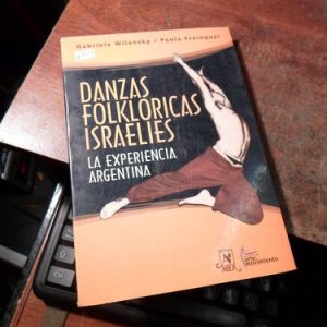 Danzas Folkloricas Israelies Wilensky Freinquel (k1554