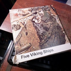 Five Viking Ships Roskilde Fjord Olaf Olsen, Ole Crumlin-ped