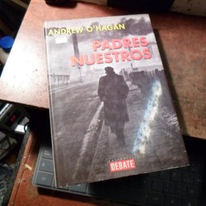 Padres Nuestros - Andrew O'hagan (v1345