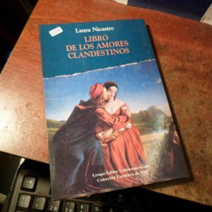 Libro De Los Amores Clandestinos - Laura Nicastro (k1610