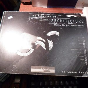 Lance Knobel The Faber Guide To Twentieth-century Architectu