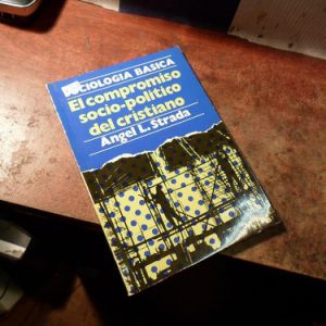 El Compromiso Socio-político Del Cristianismo Strada (k2009