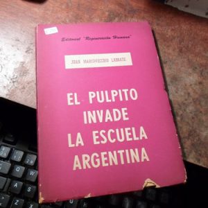 El Púlpito Invade La Escuela Argentina, Marcovecchio Labbate