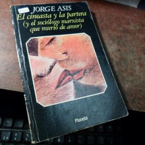 Jorge Asís. El Cineasta Y La Partera.(k2104
