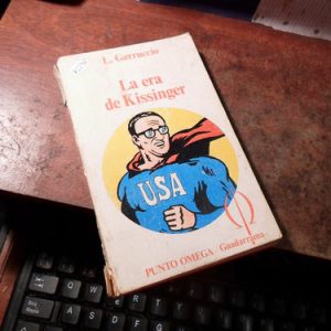 La Era De Kissinger. - Ludovico Garruccio (k2247