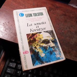 León Tolstoi: La Sonata A Kreutzer.(k2246