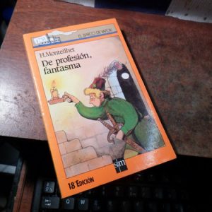 De Profesion, Fantasma- H. Monteilhet (k2311