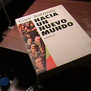 Guy Sorman Hacia Un Nuevo Mundo (k986