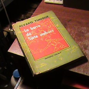 La Barra De Siete Ombues Alvaro Yunque (k753