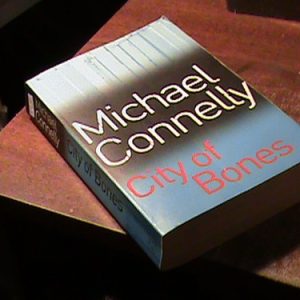 City Of Bones Michael Connelly (t911