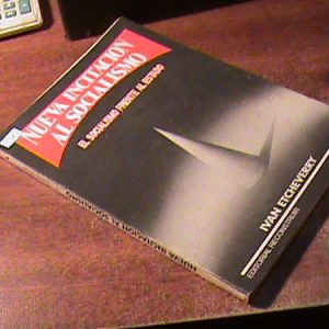 Nueva Incitacion Al Socialismo. Ivan Etcheverry (art 9985
