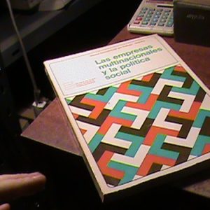 O. I. T. Las Empresas Multinacionales Y La Política Social