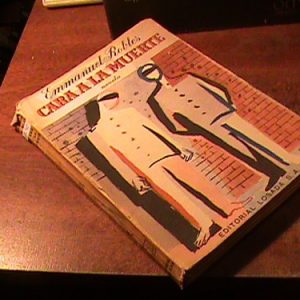 Cara A La Muerte. Emmanuel Robles(art 11243