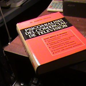 Martin Velilla Psicoanalisis Del Comercial De Television