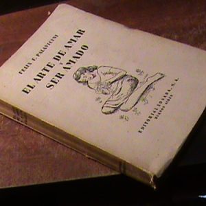 Felix F Palavicini El Arte De Amar Y Ser Amado (art 11278