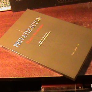 Privatizacion: El Arte Y Los Metodos - Edouard Cointreau