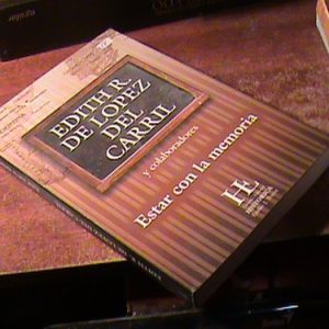 Estar Con La Memoria. Volumen Homenaje A Edith R. De Lopez