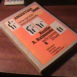 Argentina 2000 Una Nación Semidesierta Basilio Raimundo
