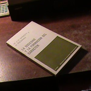 Sprott Y Riesman - La Sociedad Y La Formacion Del Caracter