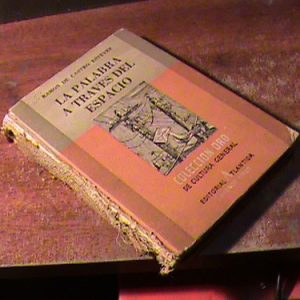 La Palabra A Traves Del Espacio - Ramon De Castro Esteves