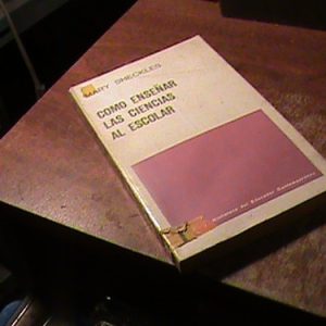 Como Enseñar Las Ciencias Al Escolar Mary Sheckles (k1051