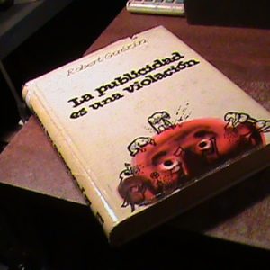 La Publicidad Es Una Violación Guérin, Robert (k1223