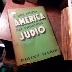 Lo Que Piensa America Del Problema Judio - Marin (h1932