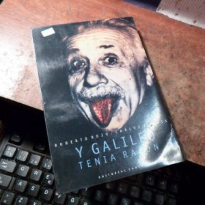 Galileo Tenia Razon Rojo Alanis (k2410