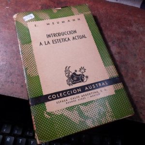 Introduccion A La Estetica Actual E Meumann(k2490