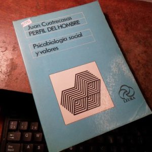 Psicobiologia Social Y Valores-j.cuatrecasa(k2595
