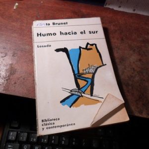 Humo Hacia El Sur.- Marta Brunet(k2619