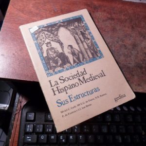 Carle - Fauve - Ramos - Sociedad Hispano Medieval(k2650