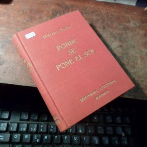 Donde Se Pone El Sol Otaegui /k2668