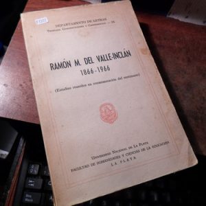 Valle Inclan Estudios Reunidos En Conmemoración Del Centenar