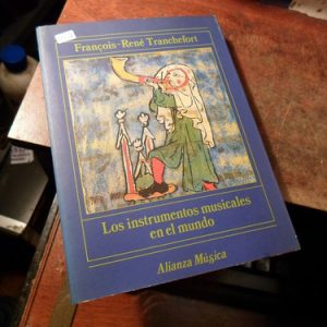 Los Instrumentos Musicales En El Mundo Tranchefor (t1337