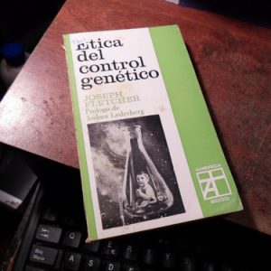 Etica Del Control Genético Joseph Fletcher  (t1405