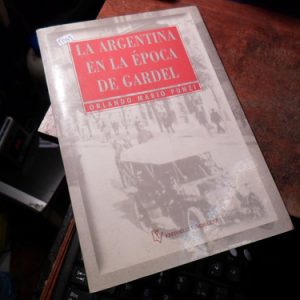 La Argentina En La Epoca De Gardel- Punzi (t1449