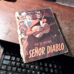 Eça De Queiroz: El Señor Diablo (t1540