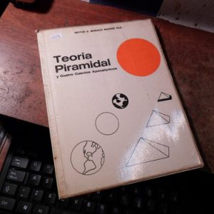 Teoria Piramidal Y Cuatro Cuentos Apocalipticos-hector Vila-