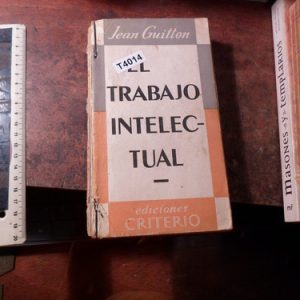 Jean Guitton : El Trabajo Intelectual  (t4014