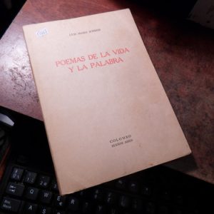 Luis M. Sobrón: Poemas De La Vida Y La Palabra. Firmado
