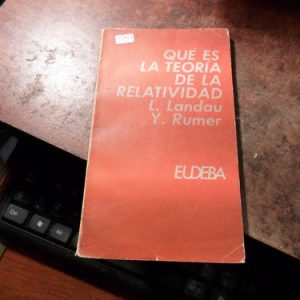 Landau - Rumer. Que Es La Teoría De La Relatividad  (t1919