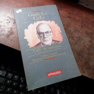 Camilo José Cela - Café De Artistas (t2010