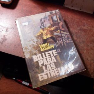 Billete Para Las Estrellas Vasili Axionov (t2051