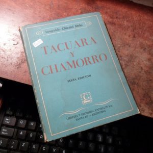 Tacuara Y Chamorro - Leopoldo Chizzini Melo (t2072
