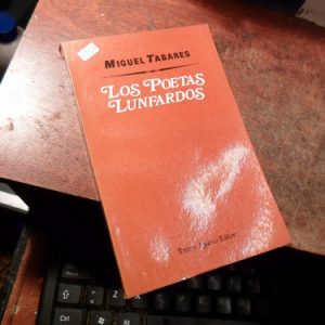 Los Poetas Lunfardos / Miguel Tabares  (t2107