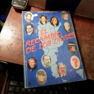 El Recambio De Los Dioses - David Dardo Cruz (t3019