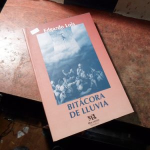 Bitacora De Lluvia - Edgardo Lois (t3171