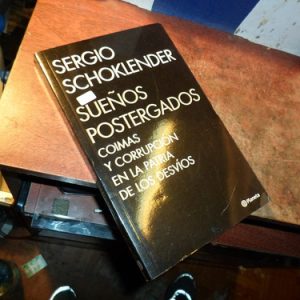 Sueños Postergados - Sergio Schoklender (t3205