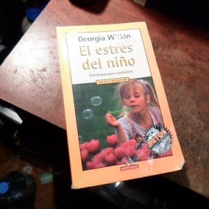 El Estres Del Niño - Georgia Witkin (t3244